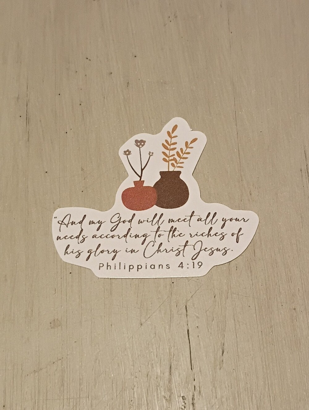 10/$10 Sticker Decal - Philippians 4:19 My God Will Meet All Your Needs Verse